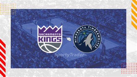 kings vs timberwolves prediction|Sacramento Kings vs. Minnesota Timberwolves Odds, Betting .